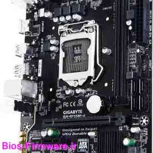 دانلود فایل آپدیت بایوس ، فریمور مادربرد گیگابایت Gigabyte GA-H110M-A rev.1.0 Bios firmware